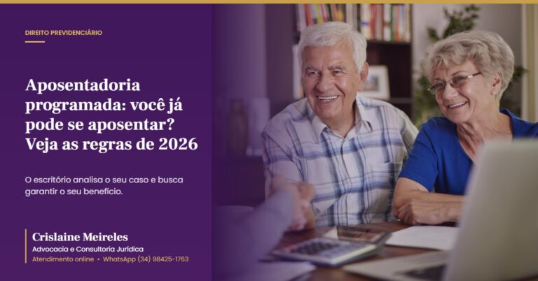 Aposentadoria programada: você já pode se aposentar? Veja as regras de 2026