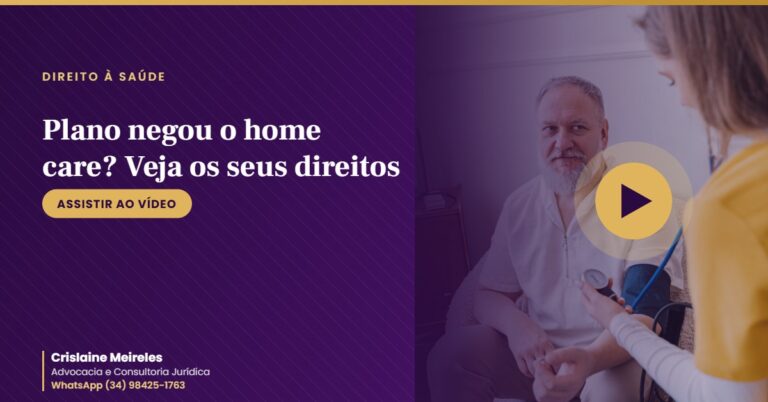 Plano negou o home care? Veja os seus direitos