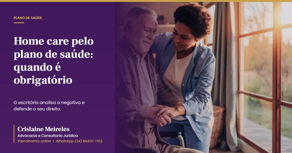 Home care pelo plano de saúde: quando é obrigatório