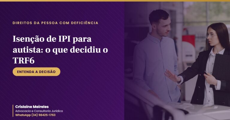 Isenção de IPI para autista: o que decidiu o TRF6