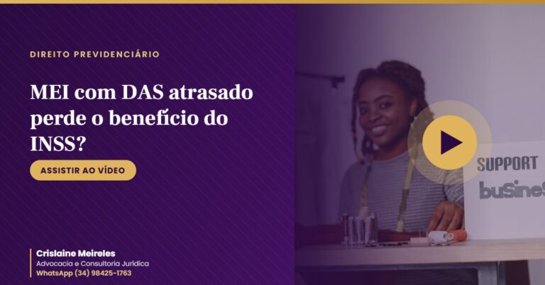 MEI com DAS atrasado perde o benefício do INSS?