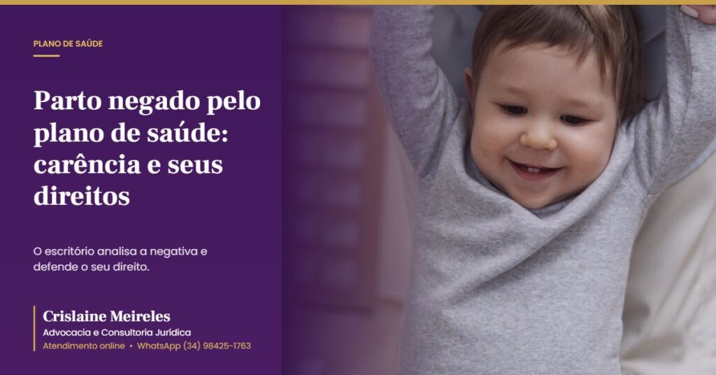 Parto negado pelo plano de saúde: carência e seus direitos