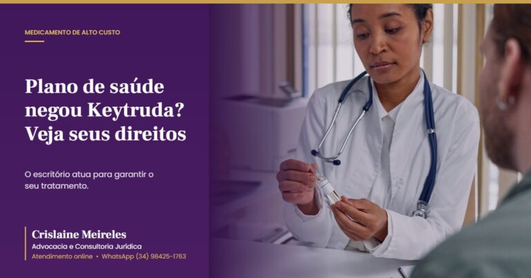Plano de saúde negou Keytruda? Veja seus direitos