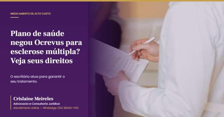 Plano de saúde negou Ocrevus para esclerose múltipla? Veja seus direitos