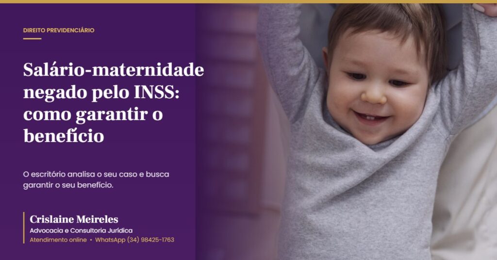 Salário-maternidade negado pelo INSS: como garantir o benefício