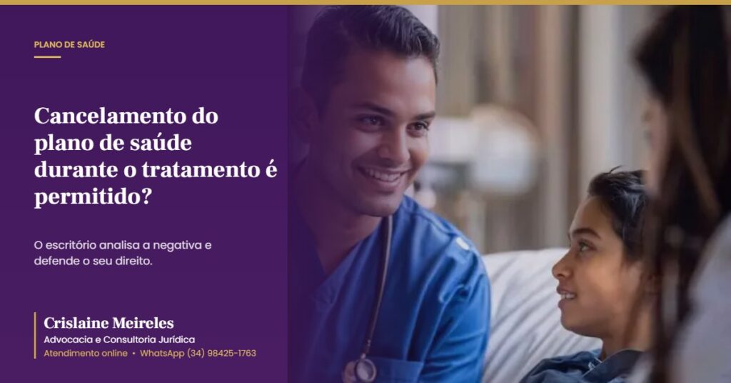 Cancelamento do plano de saúde durante o tratamento é permitido?