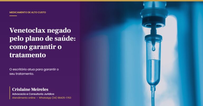Venetoclax negado pelo plano de saúde: como garantir o tratamento