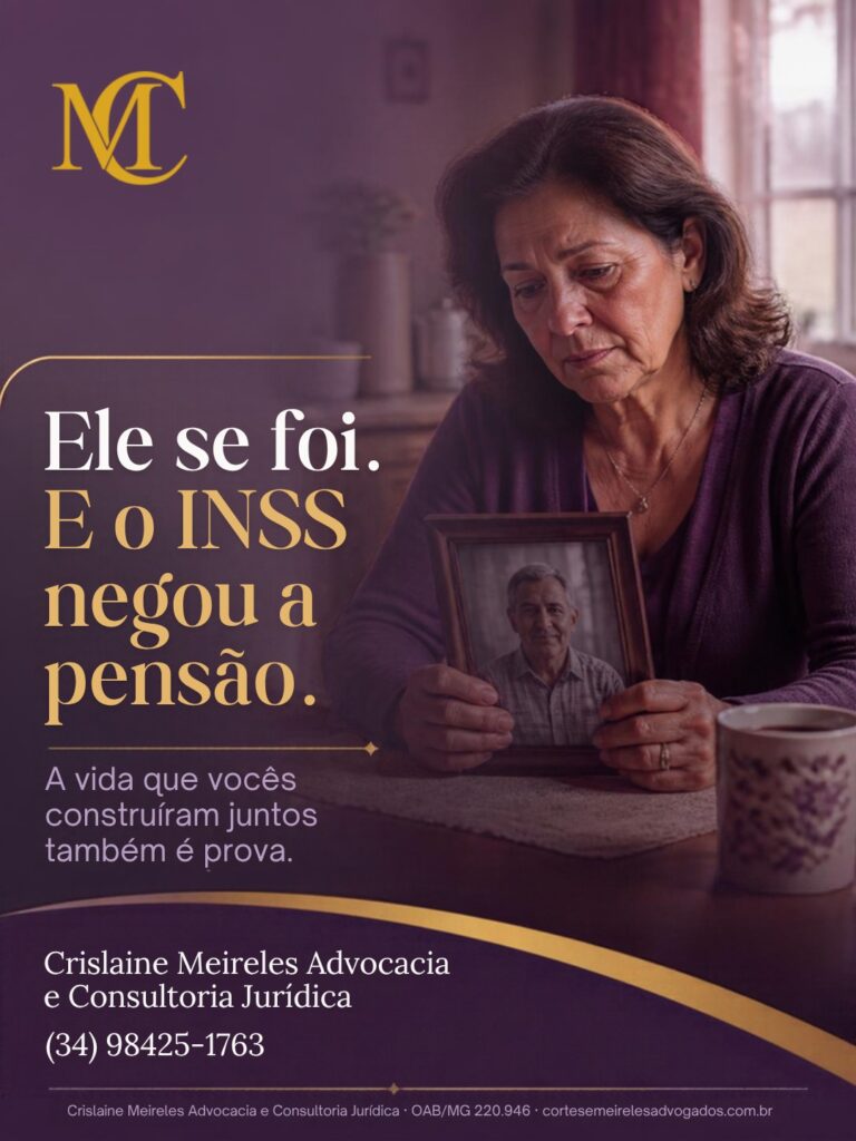 Ele se foi. E o INSS negou a pensão. Crislaine Meireles Advocacia