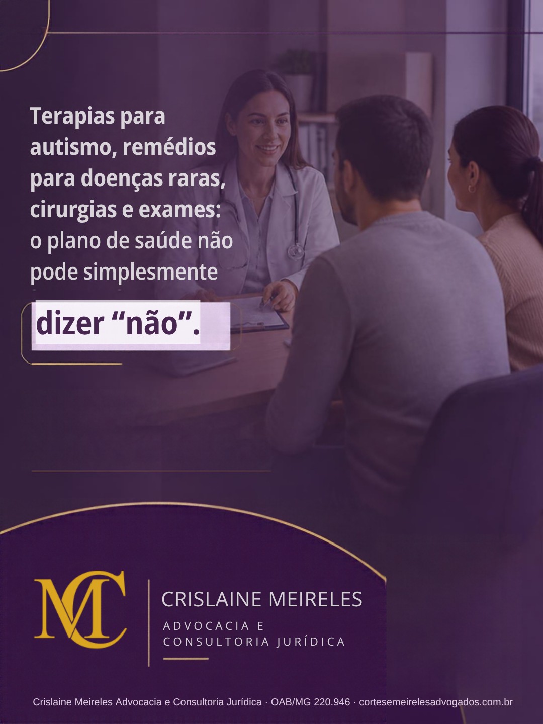 Tratamento do seu filho foi negado?