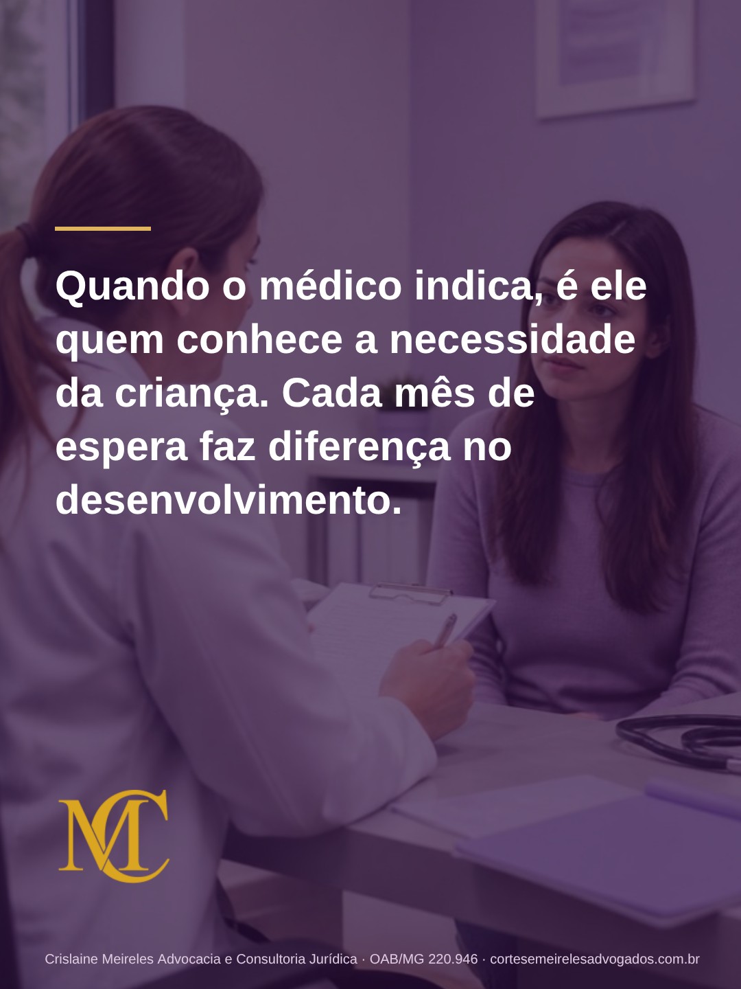 Tratamento do seu filho foi negado?